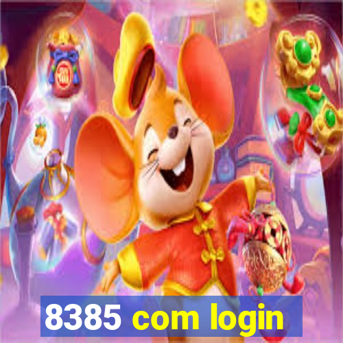 8385 com login